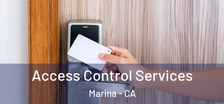  Access Control Services Marina - CA