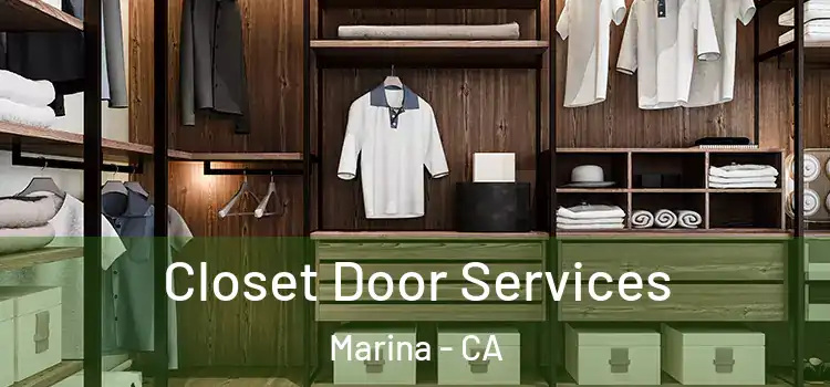  Closet Door Services Marina - CA