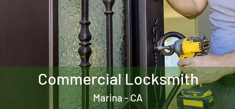  Commercial Locksmith Marina - CA