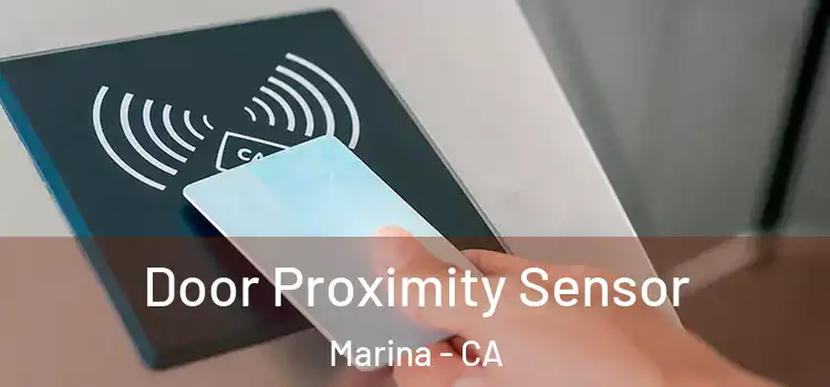  Door Proximity Sensor Marina - CA