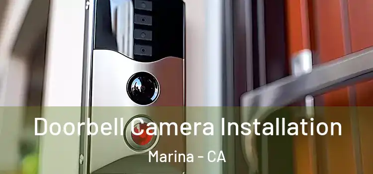  Doorbell Camera Installation Marina - CA