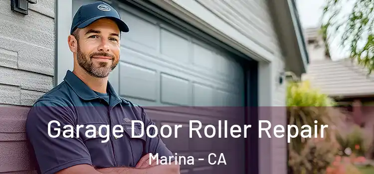  Garage Door Roller Repair Marina - CA