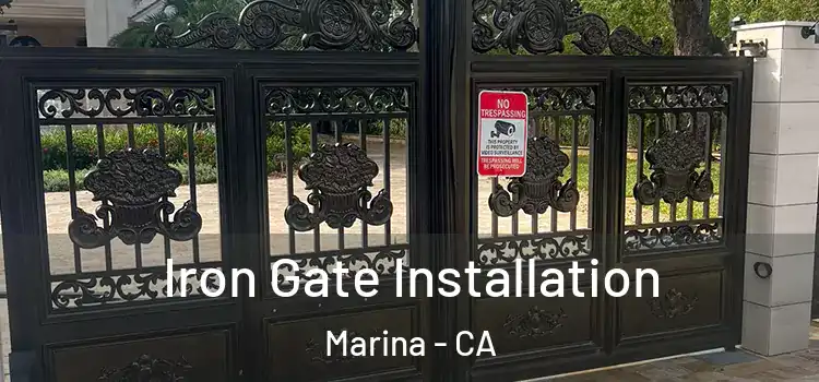  Iron Gate Installation Marina - CA