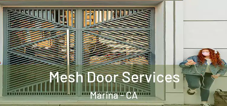  Mesh Door Services Marina - CA