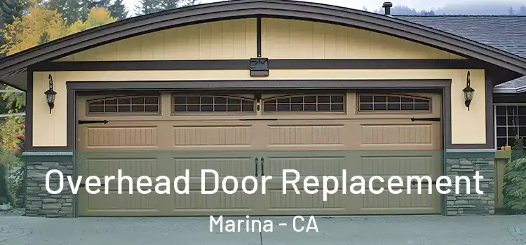  Overhead Door Replacement Marina - CA