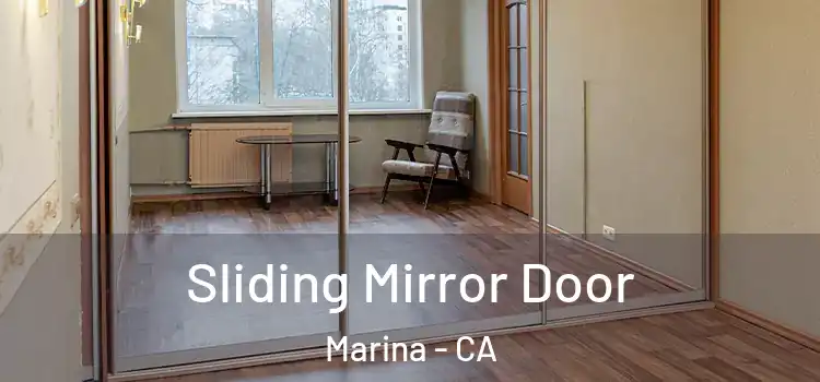  Sliding Mirror Door Marina - CA