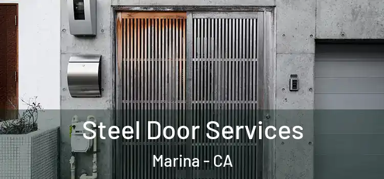  Steel Door Services Marina - CA