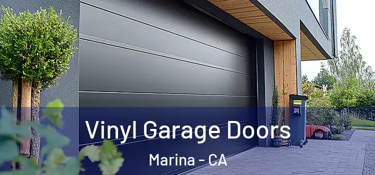  Vinyl Garage Doors Marina - CA